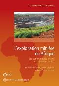 L'Exploitation Mini?re En Afrique: Les Communaut?s Locales En Tirent-Elles Parti?