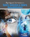 Psychological Interventions in Sport, Exercise and Injury Rehabilitation