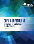 Core Curriculum for the Hospice and Palliative Registered Nurse