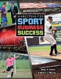 Marketing for Sport Business Success