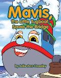 Mavis, the Little Tugboat, Saves the Bridge