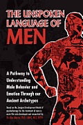 The Unspoken Language of Men