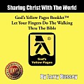 God's Yellow Pages Booklet: Let Your Fingers Do The Walking Thru The Bible