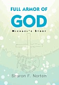 Full Armor of God: Michael's Story