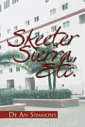 Skeeter Sierra, Etc.