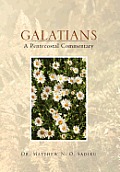Galatians: A Pentecostal Commentary: A Pentecostal Commentary