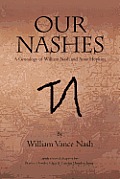 Our Nashes: A Genealogy of William Nash and Anne Hopkins