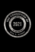 The Corruption of Local 2621: The New Regime