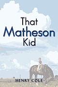 That Matheson Kid