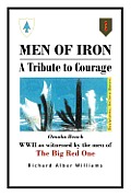 Men of Iron: A Tribute to Courage