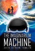 The Imaginarium Machine