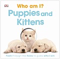 Who Am I Puppies & Kittens