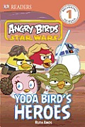DK Readers Angry Birds Star Wars Yoda Birds Heroes