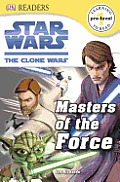 DK Readers Masters of the Force