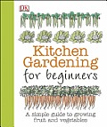 Kitchen Gardening for Beginners