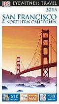 DK Eyewitness Travel Guide San Francisco & Northern California