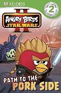 DK Readers Angry Birds Star Wars II Path to the Pork Side