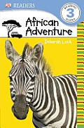 DK Readers L3: African Adventure