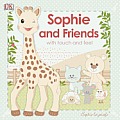 Sophie La Girafe Sophie & Friends A Touch & Feel Book