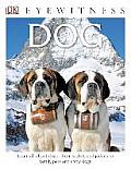 DK Eyewitness Books: Dog: Learn All about Dogs from Wolves and Jackals to Family Pets and Show Dogs