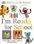 Get Ready for School Im Ready for School