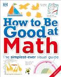 How to be good at math