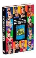 Hustle Loyalty & Respect The World of John Cena