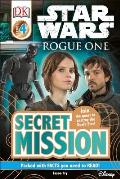 DK Readers L4 Star Wars Rogue One Secret Mission