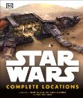 Star Wars Complete Locations Updated & Expanded Edition
