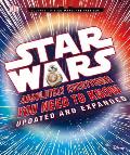 Star Wars Absolutely Everything You Need to Know Updated & Expanded