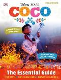 Disney Pixar: Coco: The Essential Guide