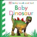 Baby Touch & Feel Baby Dinosaur