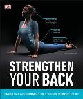 Strengthen Your Back: Exercises to Build a Better Back and Improve Your Posture