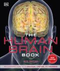 Human Brain Book An Illustrated Guide to Its Structure Function & Disorders