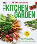 Kitchen Garden A Month by Month Guide to Growing Your Own Fruits & Vegetables