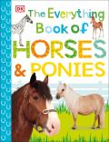 Everything Book of Horses & Ponies