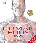 Human Body Book An Illustrated Guide to its Structure Function & Disorders