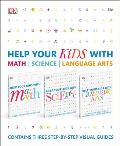 Help Your Kids with Math Science & Language Arts Box Set Contains Three Step By Step Visual Guides