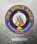 Space Race The Journey to the Moon & Beyond