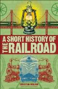 Short History of the Railroad