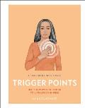 Little Book of Self Care Trigger Points Use the power of touch to live life pain free