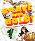 DC Brave & Bold Female DC Super Heroes Take On the Universe
