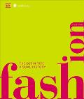 Fashion New Edition The Definitive Visual Guide