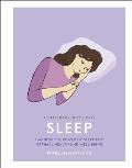 Little Book of Self Care Sleep Harness the Power of Sleep for Optimal Health & Well being