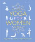 Yoga for Women Wellness & Vitality at Every Stage of Life