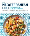Mediterranean Diet Cookbook for Beginners Meal Plans Tips & Tricks & Over 75 Recipes to Get You Started