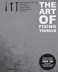 Art of Fixing Things Principles of Machines & How to Repair Them