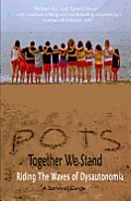 Pots Together We Stand Riding the Waves of Dysautonomia
