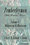 Pemberleyman Obligation & Obsession