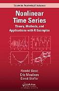 Nonlinear Time Series: Theory, Methods and Applications with R Examples